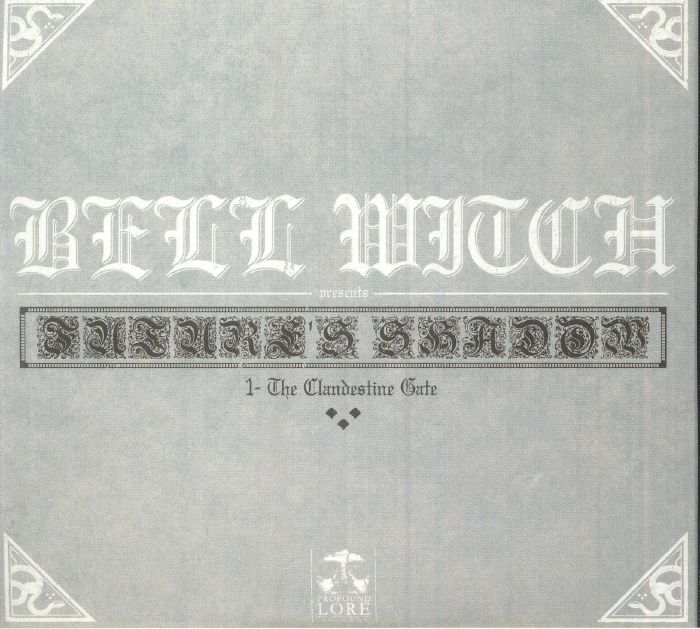 BELL WITCH - Future's Shadow Part 1: The Clandestine Gate