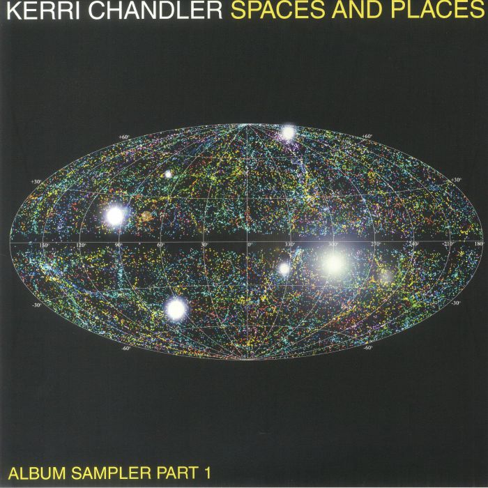 Kerri Chandler Spaces And Places / Album Sampler 1 (Limited Yellow Vinyl) Kerri Chandler Spaces And Places / Album Sampler 1 (Limited Yellow Vinyl)