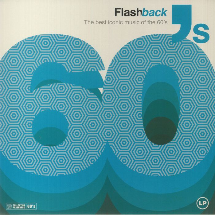 VARIOUS - Flashback 60s: The Best Iconic Music Of The 60's