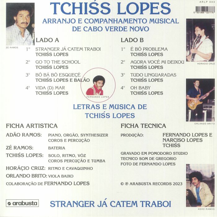 TCHISS LOPES - Stranger Ja Catem Traboi (reissue)