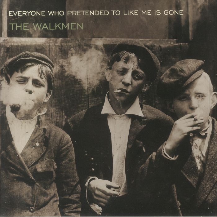 WALKMEN, The - Everyone Who Pretended To Like Me Is Gone
