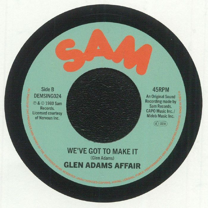 Glen Adams Affair / Just A Groove b/w We’ve Got To Make It Glen Adams Affair / Just A Groove b/w We’ve Got To Make It