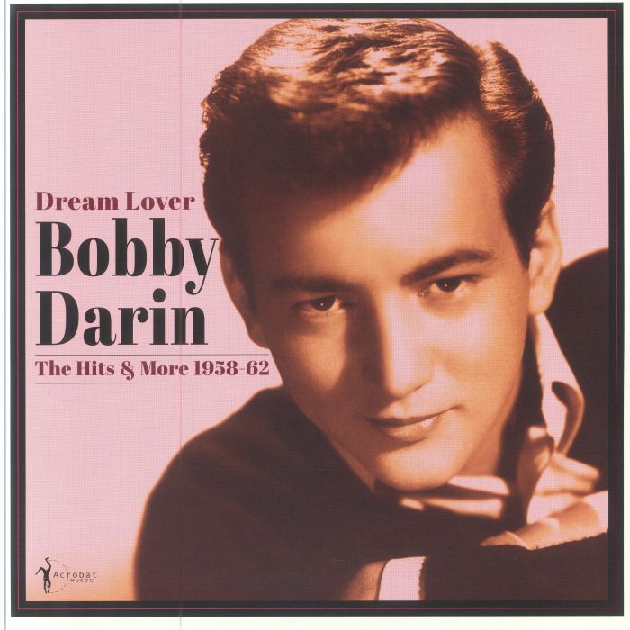 DARIN, Bobby - Dream Lover: The Hits & More 1958-62