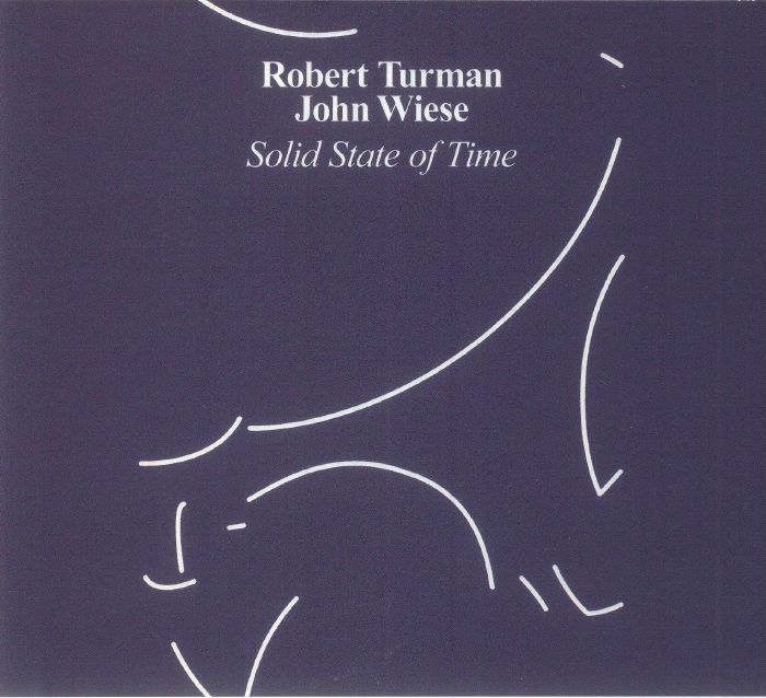 THURMAN, Robert/JOHN WIESE - Solid State of Time