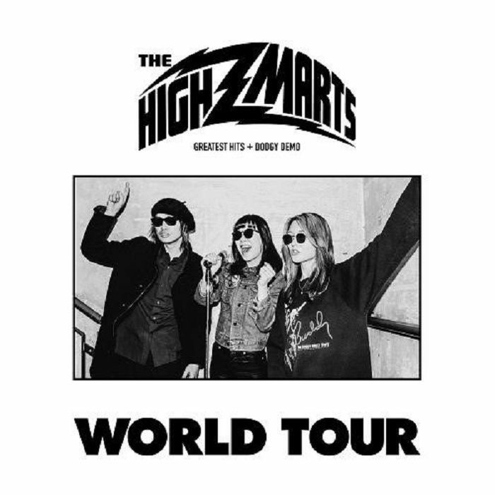 HIGHMARTS, The - World Tour: Greatest Hits & Dodgy Demo