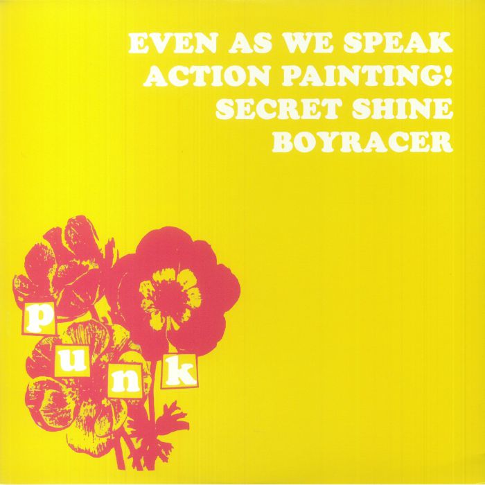 EVEN AS WE SPEAK/ACTION PAINTING!/SECRET SHINE/BOYRACER - 4 Band Compilation