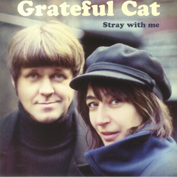 GRATEFUL CAT - Stray With Me