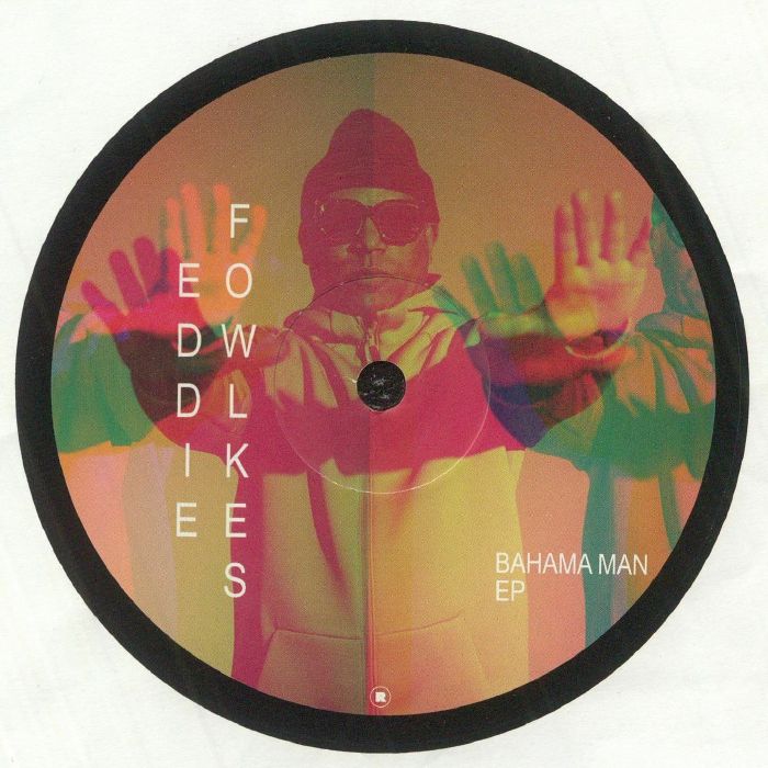 Eddie Fowlkes / Bahama Man EP Eddie Fowlkes / Bahama Man EP