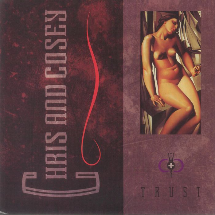 CHRIS & COSEY - Trust (remastered)