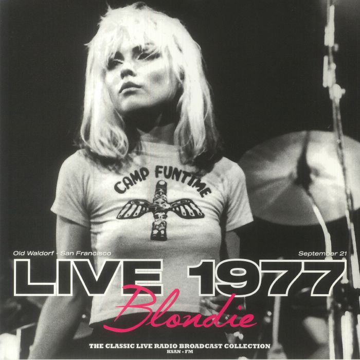 BLONDIE - Live At Old Waldorf San Francisco September 21 1977