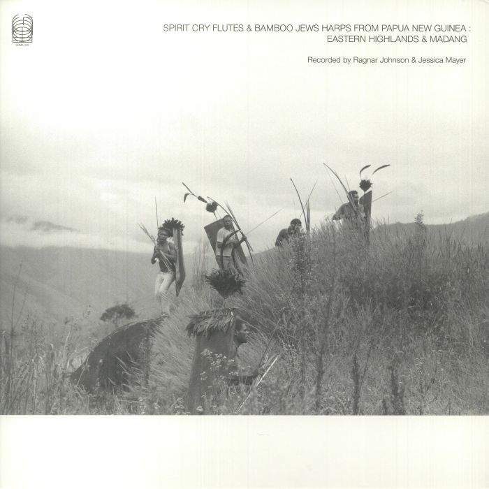 JOHNSON, Ragnar/JESSICA MAYER - Spirit Cry Flutes & Bamboo Jews Harps From Papua New Guinea: Eastern Highlands & Madang