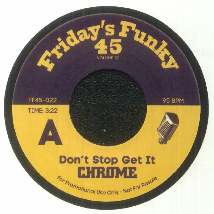 CHROME - Don't Stop Get It