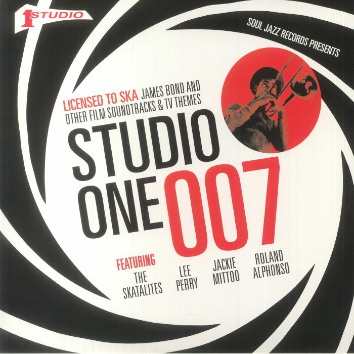 VARIOUS - Studio One 007: Licenced To Ska James Bond & Other Film Soundtracks & TV Themes (Soundtrack)