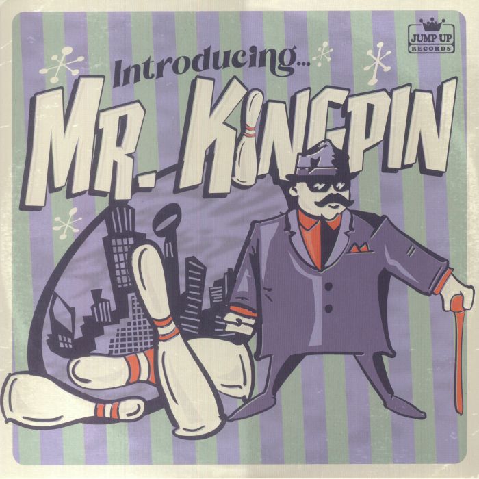 MR KINGPIN - Introducing Mr Kingpin