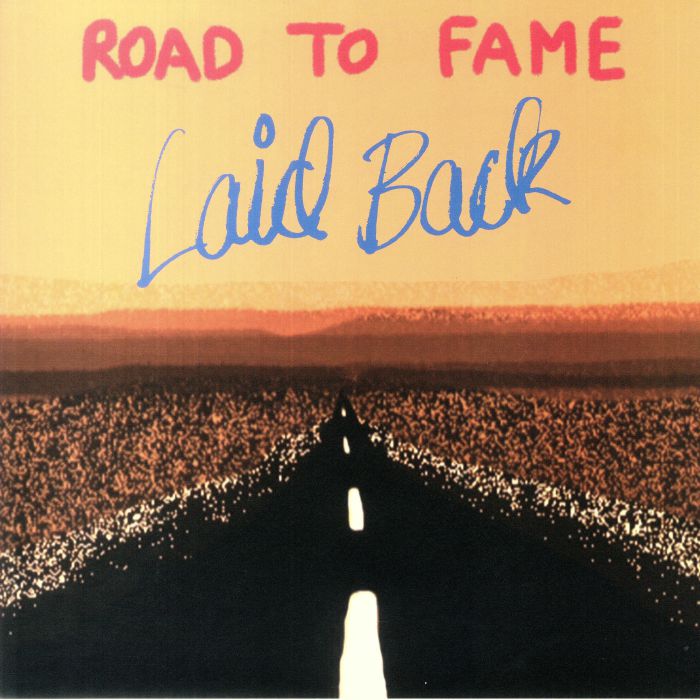 LAID BACK - Road To Fame