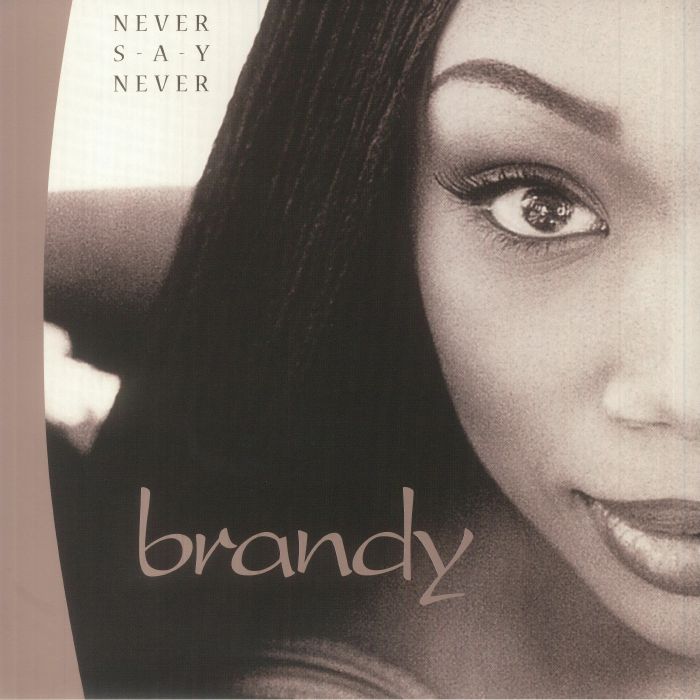BRANDY - Never Say Never (reissue)