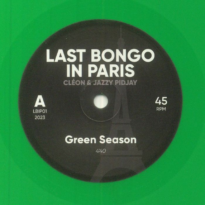 Last Bongo In Paris / Green Season Last Bongo In Paris / Green Season