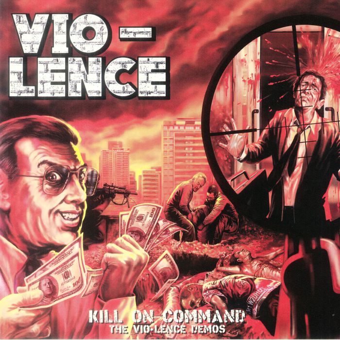 VIO LENCE - Kill On Command: The Vio Lence Demos