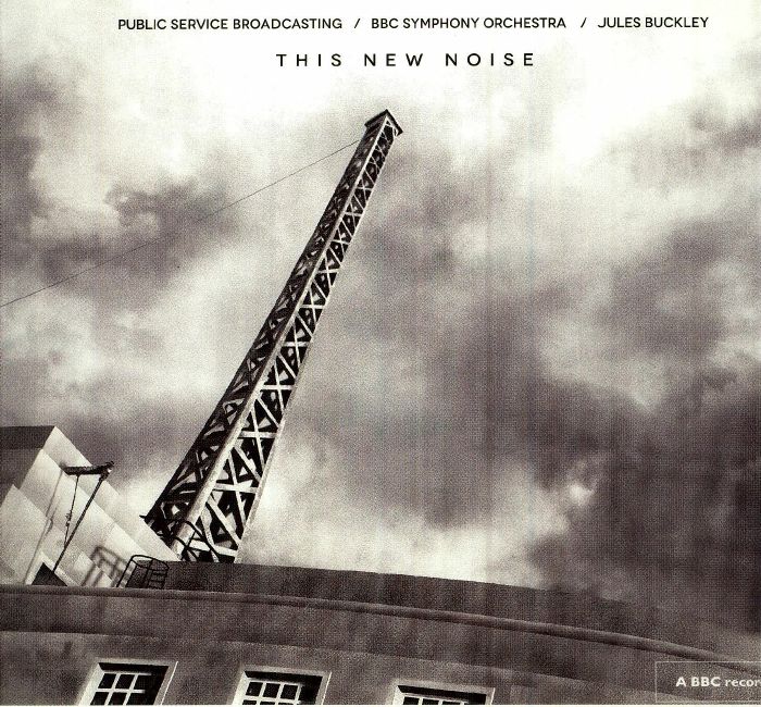 PUBLIC SERVICE BROADCASTING - This New Noise