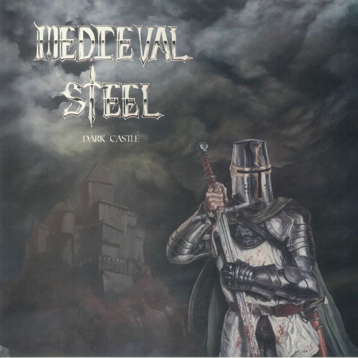 MEDIEVAL STEEL - Dark Castle (reissue)