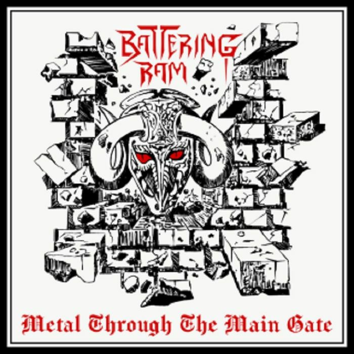 BATTERING RAM - Metal Through The Metal Gate