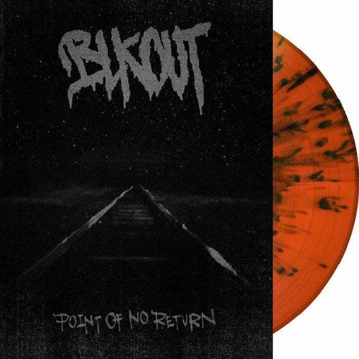 BLKOUT - Point Of No Return