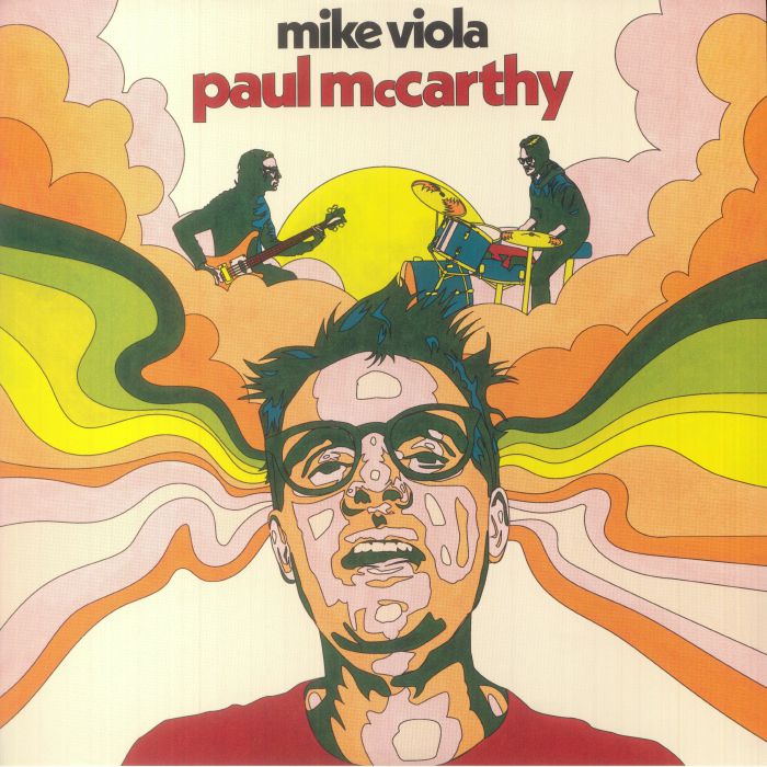 Mike VIOLA - Paul McCarthy