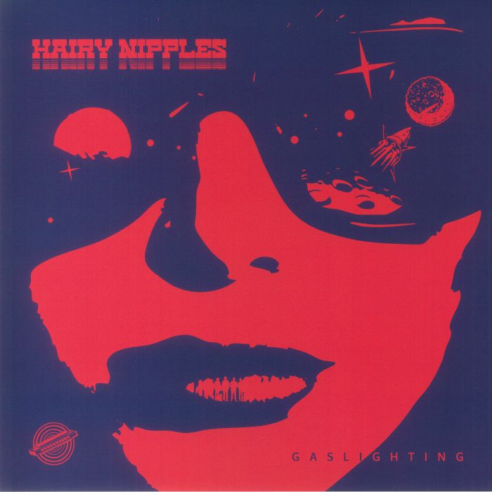 HAIRY NIPPLES - Gaslighting