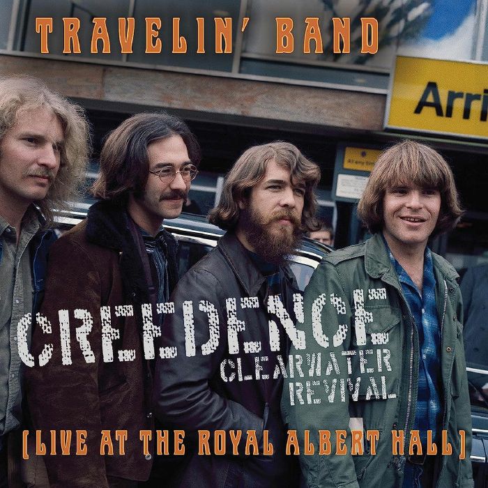 CREEDENCE CLEARWATER REVIVAL - Travelin Band: Live At Royal Albert Hall ...