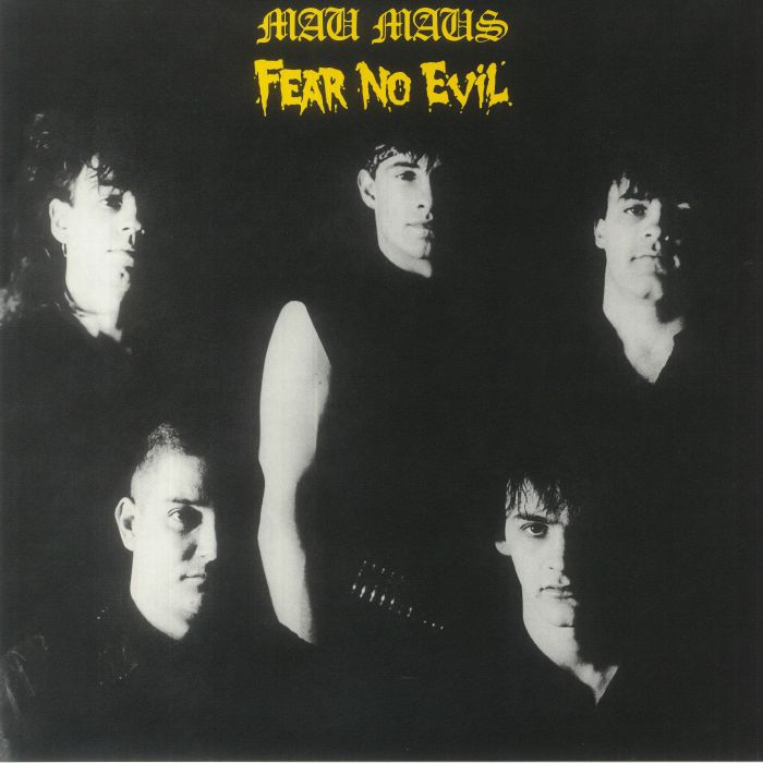 MAU MAUS - Fear No Evil (reissue)