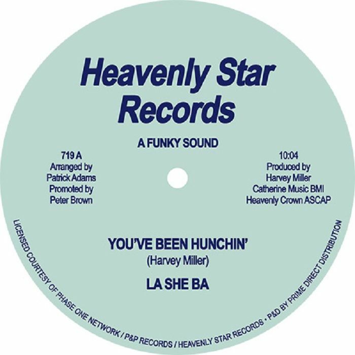 La She Ba / You’ve Been Hunchin’