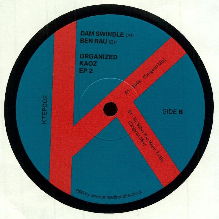Dam Swindle, Ben Rau / Organized Kaoz EP 2 Dam Swindle, Ben Rau / Organized Kaoz EP 2