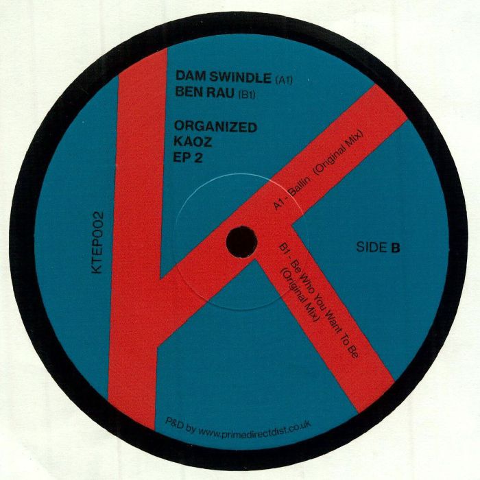 Dam Swindle, Ben Rau / Organized Kaoz EP 2 Dam Swindle, Ben Rau / Organized Kaoz EP 2