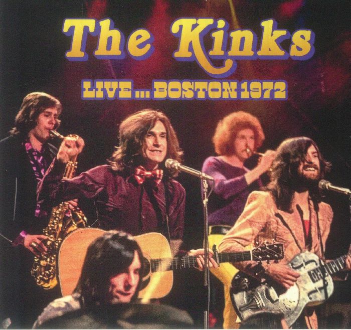 KINKS, The - Live Boston 1972