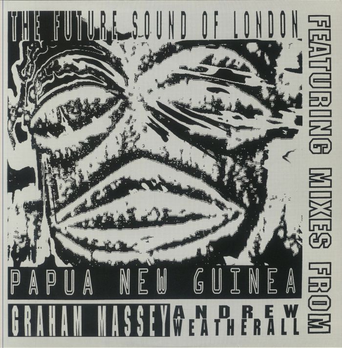 FUTURE SOUND OF LONDON, The - Papua New Guinea (reissue)