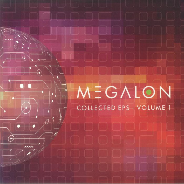 MEGALON - Collected EPs Vol 1