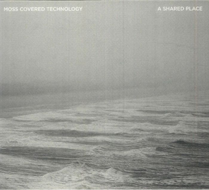 MOSS COVERED TECHNOLOGY - A Shared Place