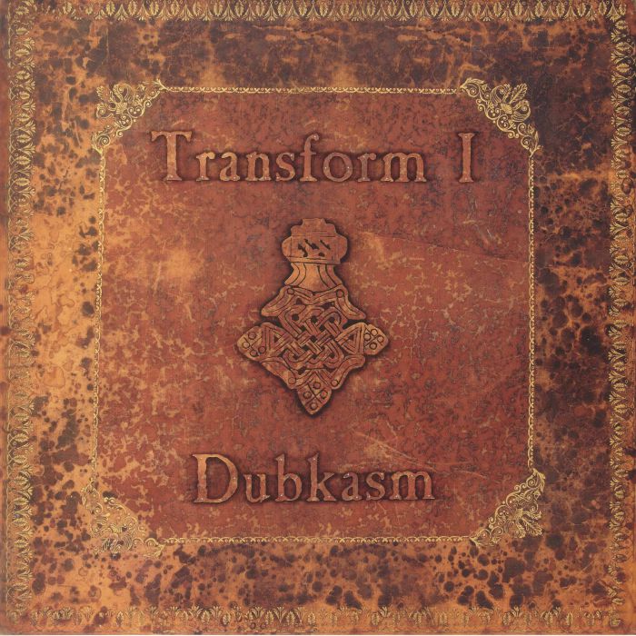 DUBKASM - Transform I (reissue)
