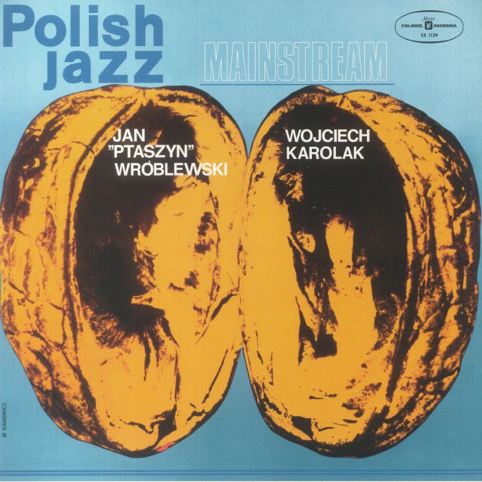 WROBLEWSKI, Jan Ptaszyn/WOJCIECH KAROLAK - Mainstream (reissue)