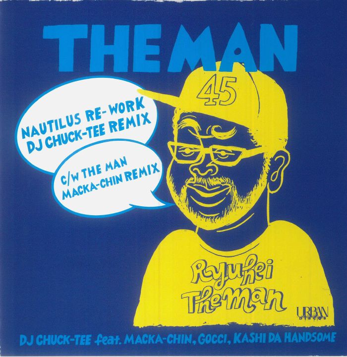 DJ CHUCK TEE/MACKA CHIN/GOCCI/ KASHI DA HANDSOME - The Man
