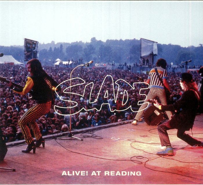 SLADE - Alive! At Reading