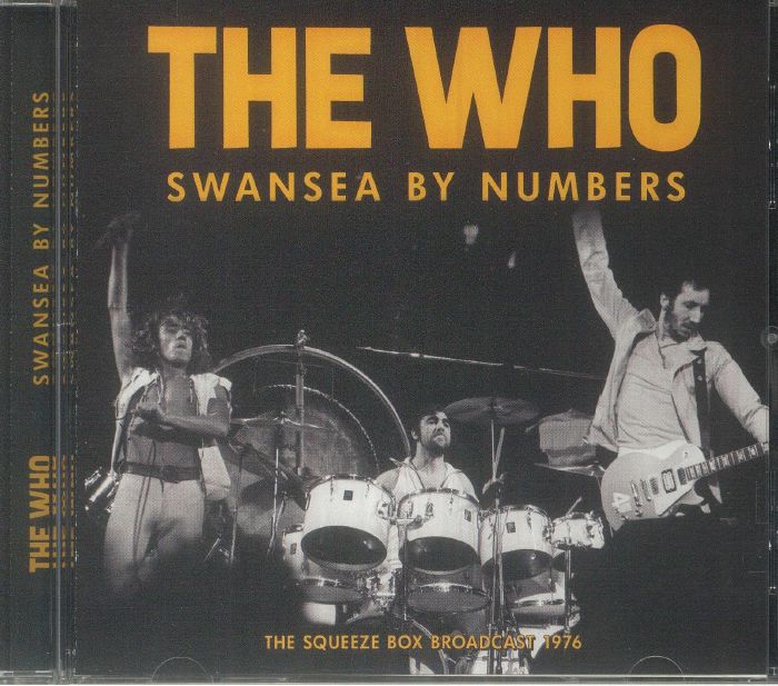 WHO, The - Swansea By Numbers: The Squeeze Box Broadcast 1976