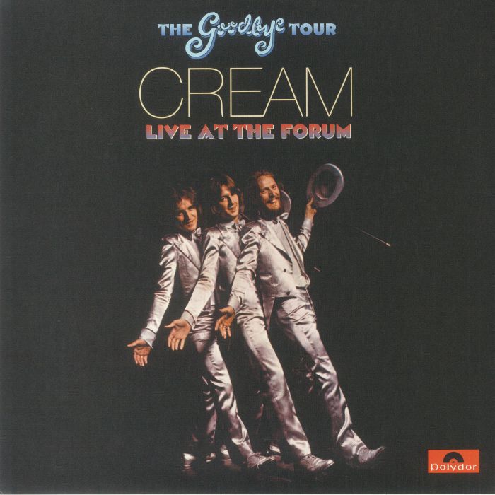 The Good-bye 1983→2003 Live CREAM - Goodbye Tour: Live At The Forum 1968 Vinyl at Juno