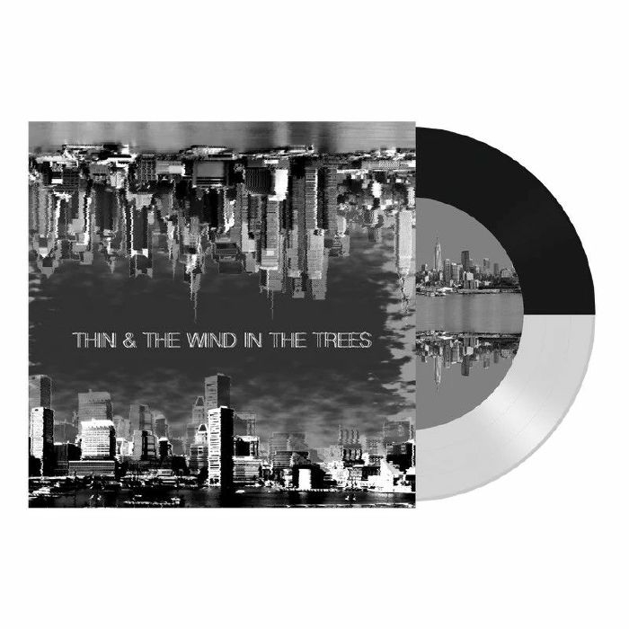THIN/THE WIND IN THE TREES - Split
