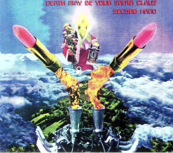SECOND HAND - Death May Be Your Santa Claus (remastered)