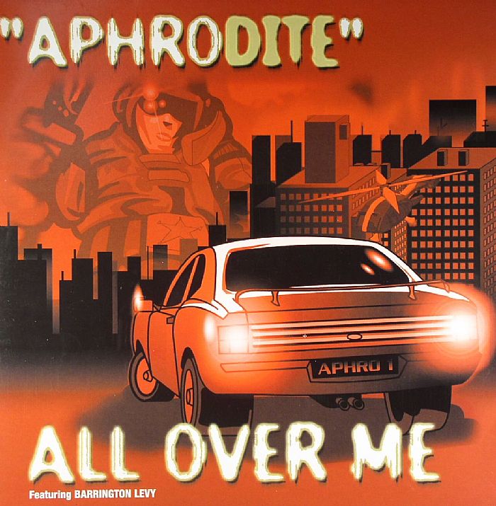 APHRODITE feat BARRINGTON LEVI - All Over Me