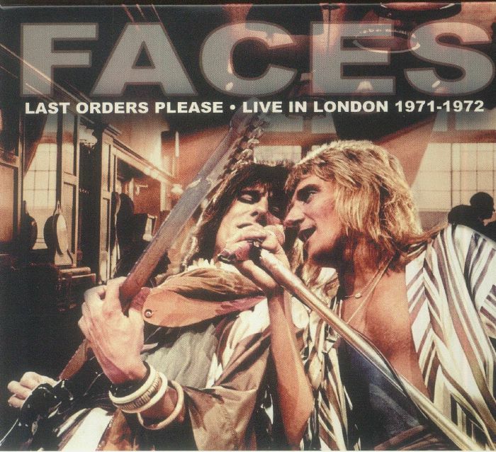 FACES - Last Orders Please: Live In London 1971-1972