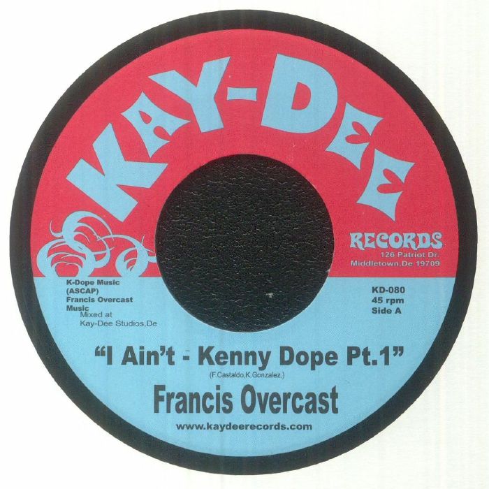 Francis OVERCAST I Ain t (Kenny Dope Remixes) レコード at Juno Records.
