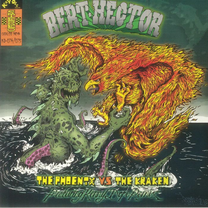 BERT HECTOR - The Phoenix vs The Kraken