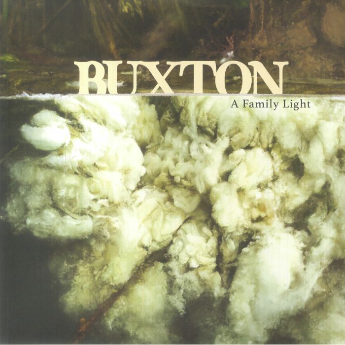 BUXTON - A Family Light (15th Anniversary Edition)